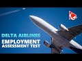 How To Pass Delta Airlines Employment Assessment Test: Everything You Need to Get Hired!