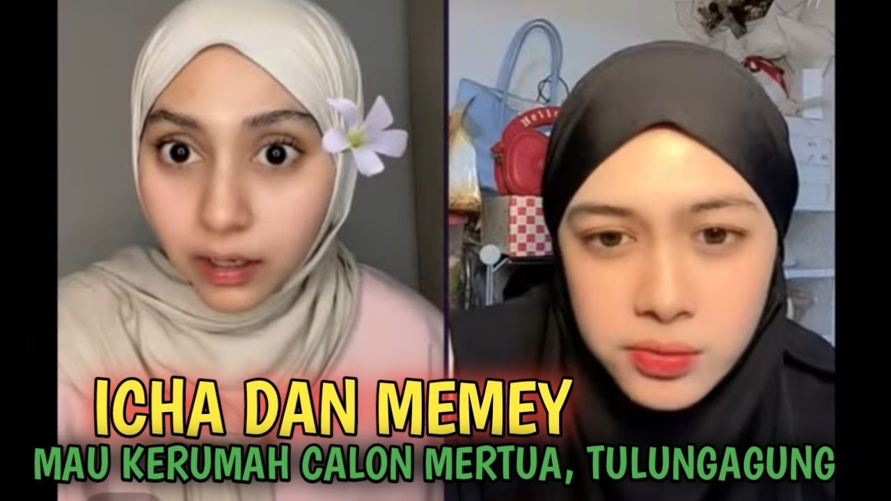 Icha vs Memey, janjian  kerumah calon mertua, tulungagung 