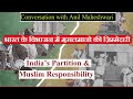 Indias partition  muslim responsibility   faizan mustafa in conversation with anil maheshwari