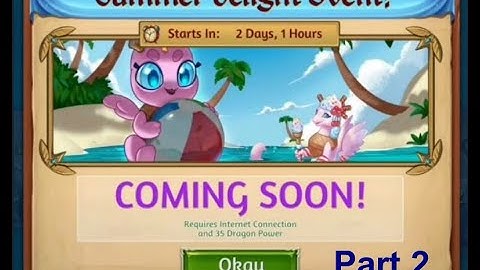 Merge Dragons Summer delight part 2