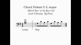 Alberti Bass | Chord Pattern in G major | Bass Clef: Level 3 Develop: TQ Music Student