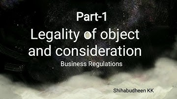 Part -1 Legality of object and consideration # business Regulation #bcom
