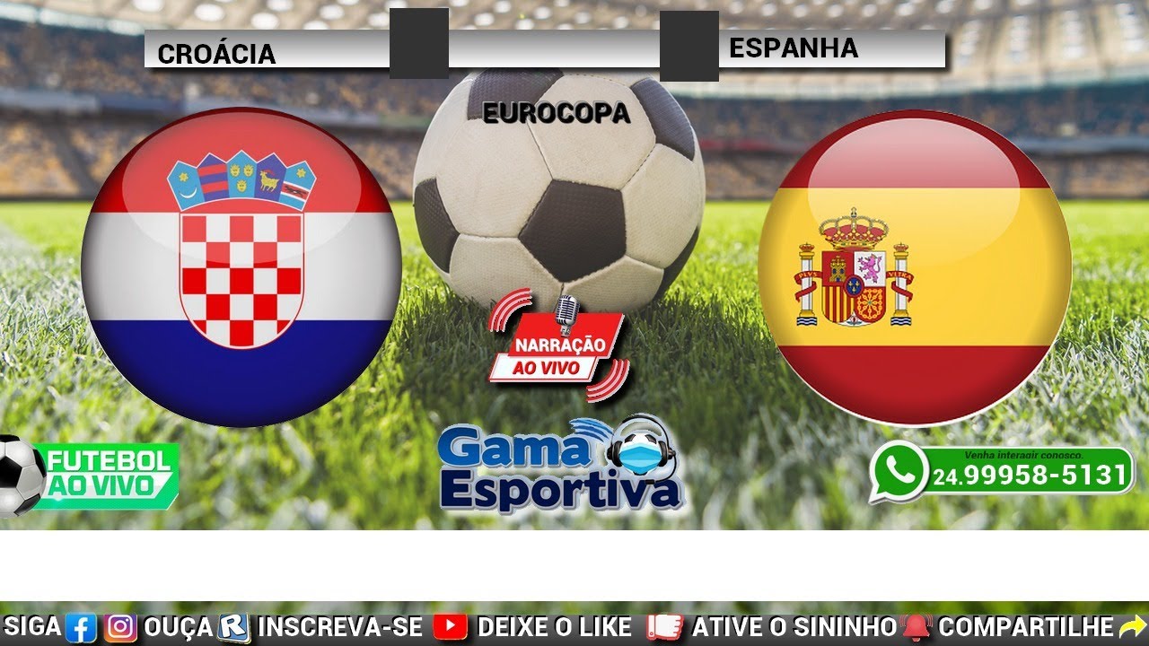 CROACIA X ESPANHA  AO VIVO (COM IMAGEM !!!) EUROCOPA 2021 - OITAVAS DE  FINAL 