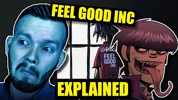"Feel Good Inc." by Gorillaz Is SUPER DEEP! | Lyrics Explained