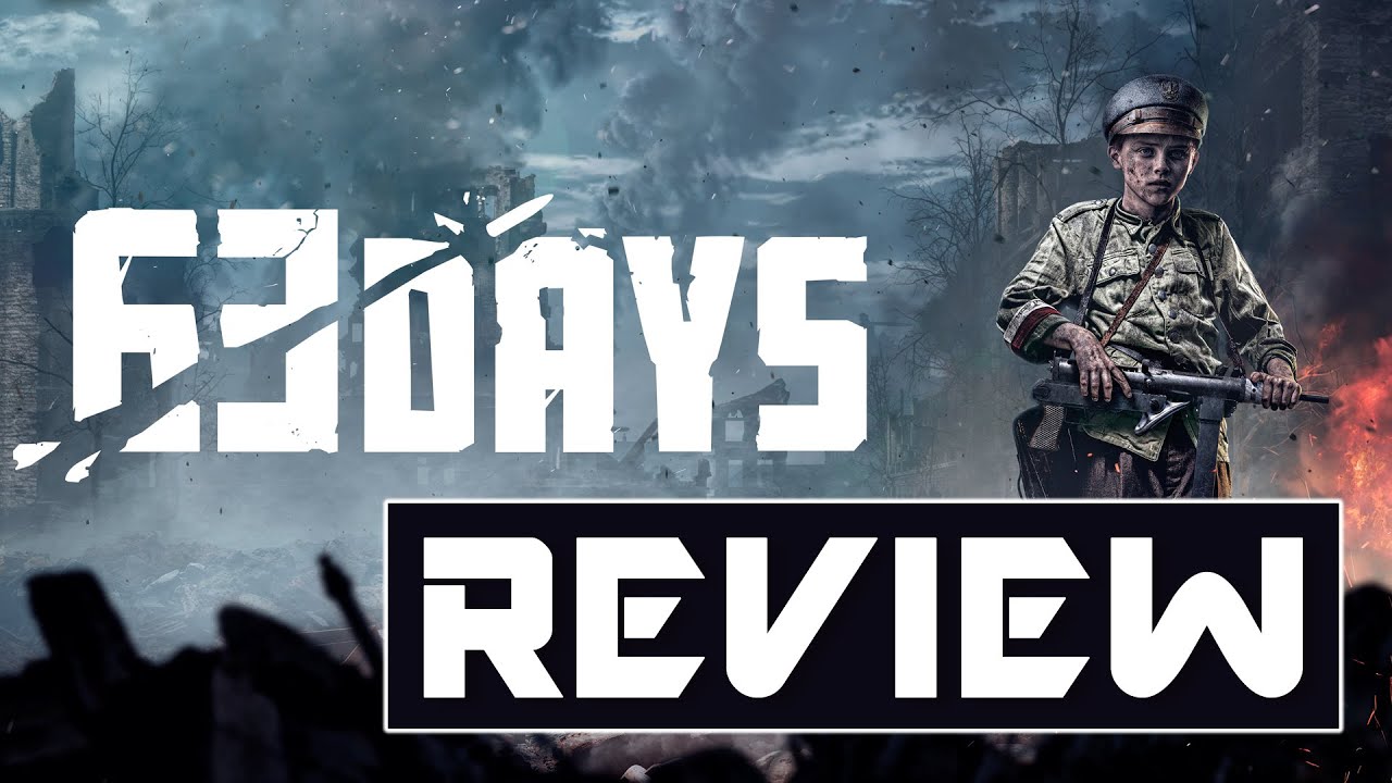 63 Days Gameplay Video