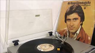 Ali Rıza Gündoğdu - Çayelinden Öteye (Plak Kayıt)