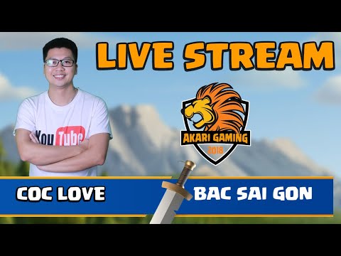 COC LOVE vs BAC SAI GON CỰC CĂNG TH14 ATTACK Clash of clans | Akari Gaming