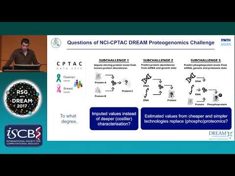 Challenge Overview Talk: The CPTAC Challenge - The NCI... - Julio Saez-Rodriguez - RECOMB/RSG 2017