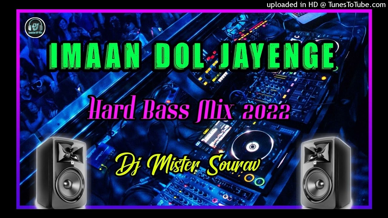 imaan_Dol_jayenge_Hard_Bass_(DJ BABU UB mix) 2022.