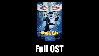 Shark Tale (2004) - Full Official Soundtrack