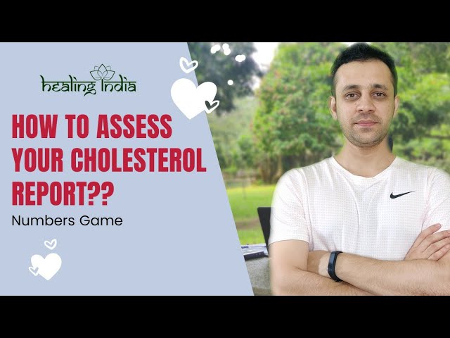 How to assess our Cholesterol Report l How to manage total cholesterol