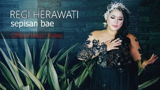 Regi Herawati - Sepisan Bae (Official Music Video ProMedia)