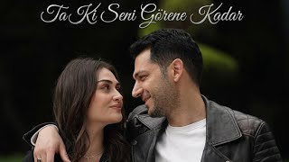 Ta Ki Seni Görene Kadar ( Official Music Audio ) - Ta Ki Seni Görene Kadar Olanlar Oldu 