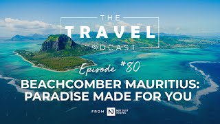 Beachcomber Mauritius: Paradise Made for You