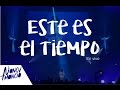 Este Es El Tiempo - Nancy Amancio Live