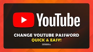 How To Change YouTube Account Password - (Tutorial)