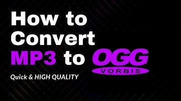 How to Convert MP3 to OGG with Software or Online Tool