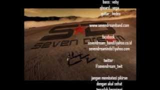 sevendream - berhentilah sejenak (next single on 2012)