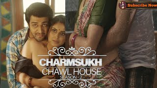 Chawl House 2 Charmsukh Ullu Orignal Official Trailer