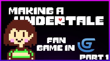 Making a Undertale Fangame in Gdevelop Part 1
