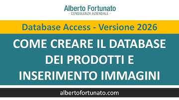 Gestione Prodotti e Immagini in Access: Guida Pratica (Tutorial 2026)