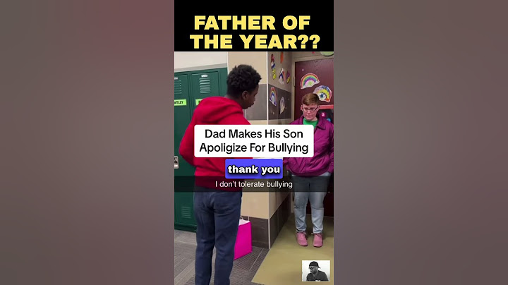 Father Makes His Son Apologize For Bullying
