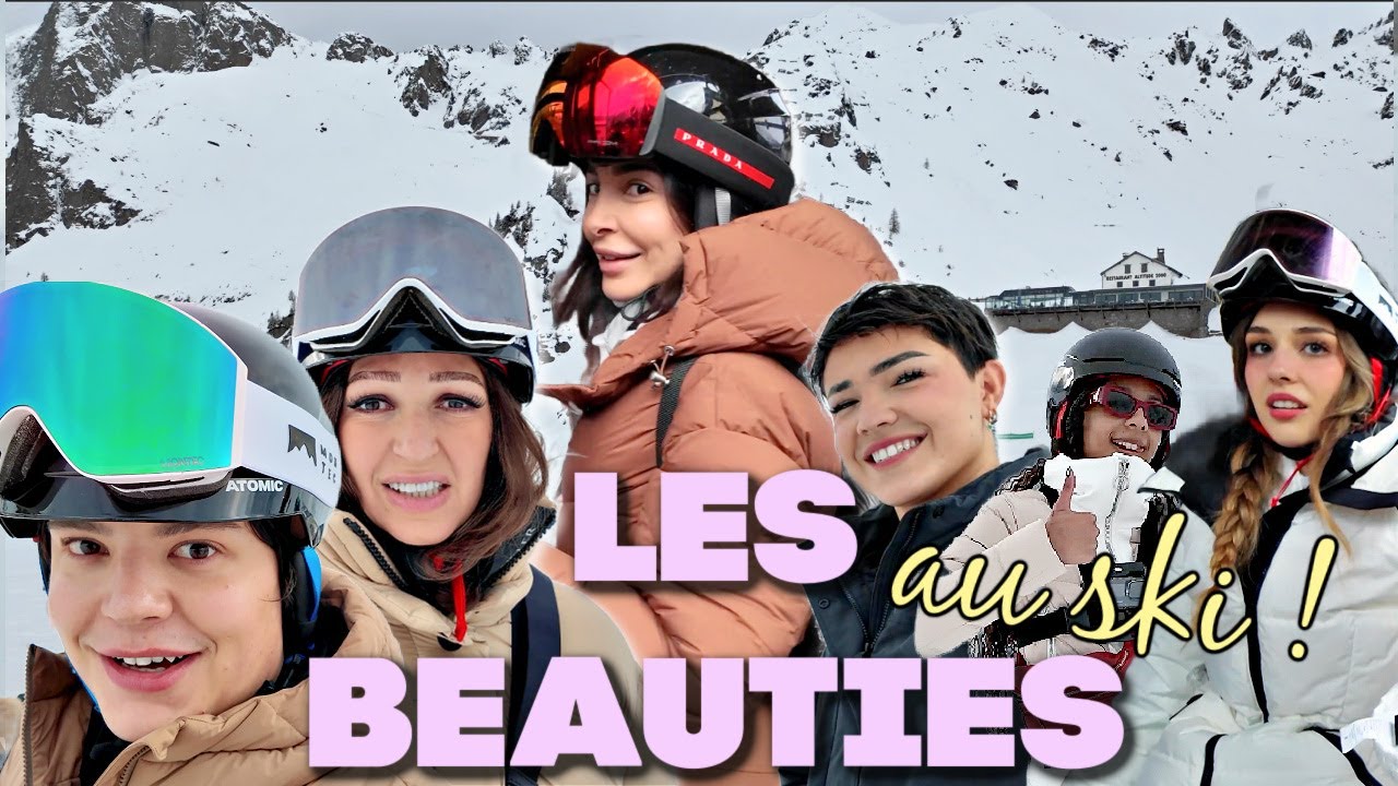 Les Beauties au ski c'est hilarant (vraiment)