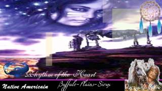 Rhythm of the Heart - Native American - Buffalo - Plains - Sioux