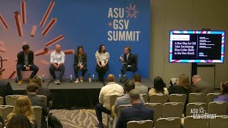 A New Map for Old Jobs: Developing Blue Collar Skills in the New World | ASU+GSV 2023