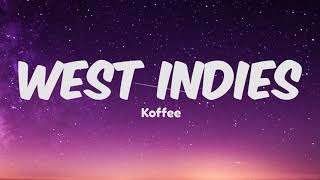 Koffee - West Indies (Lyrics)