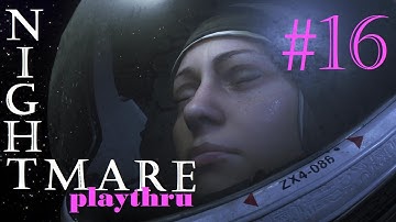 Backtracking thru Medical | Alien Isolation #16 [NIGHTMARE]