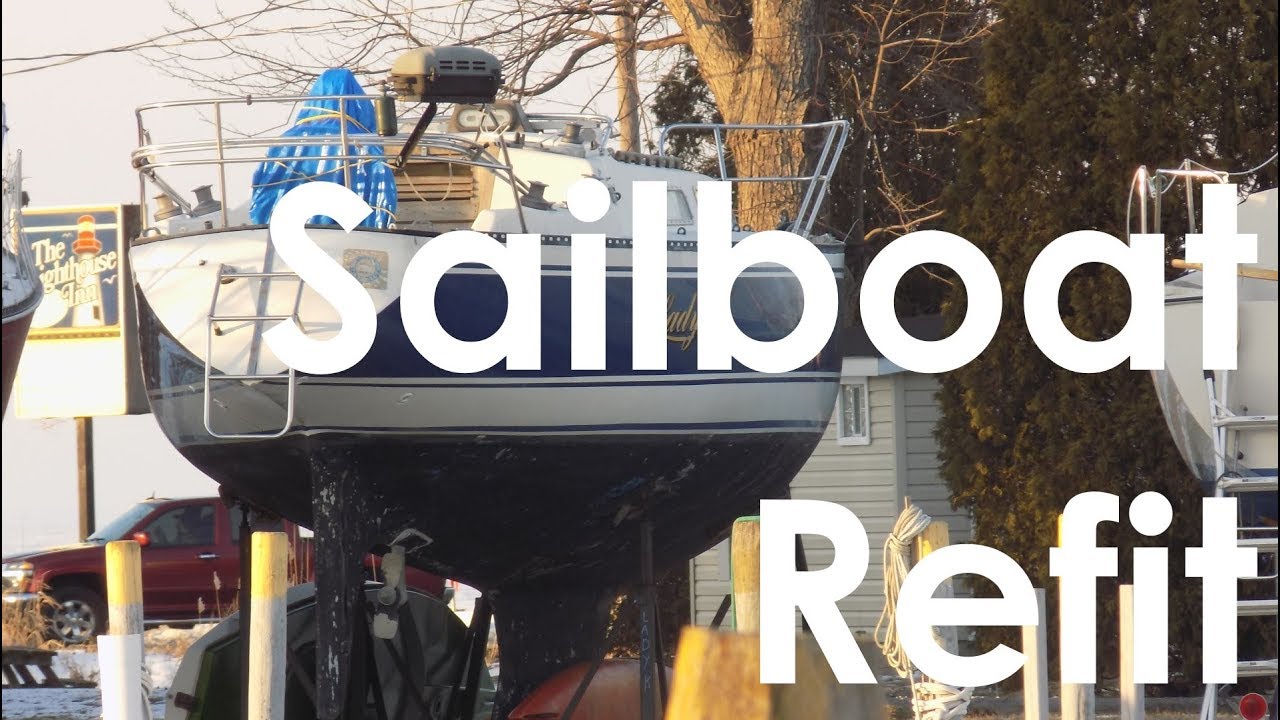 Sailboat Refit for Cruising – Lady K Sailing – Episode 8