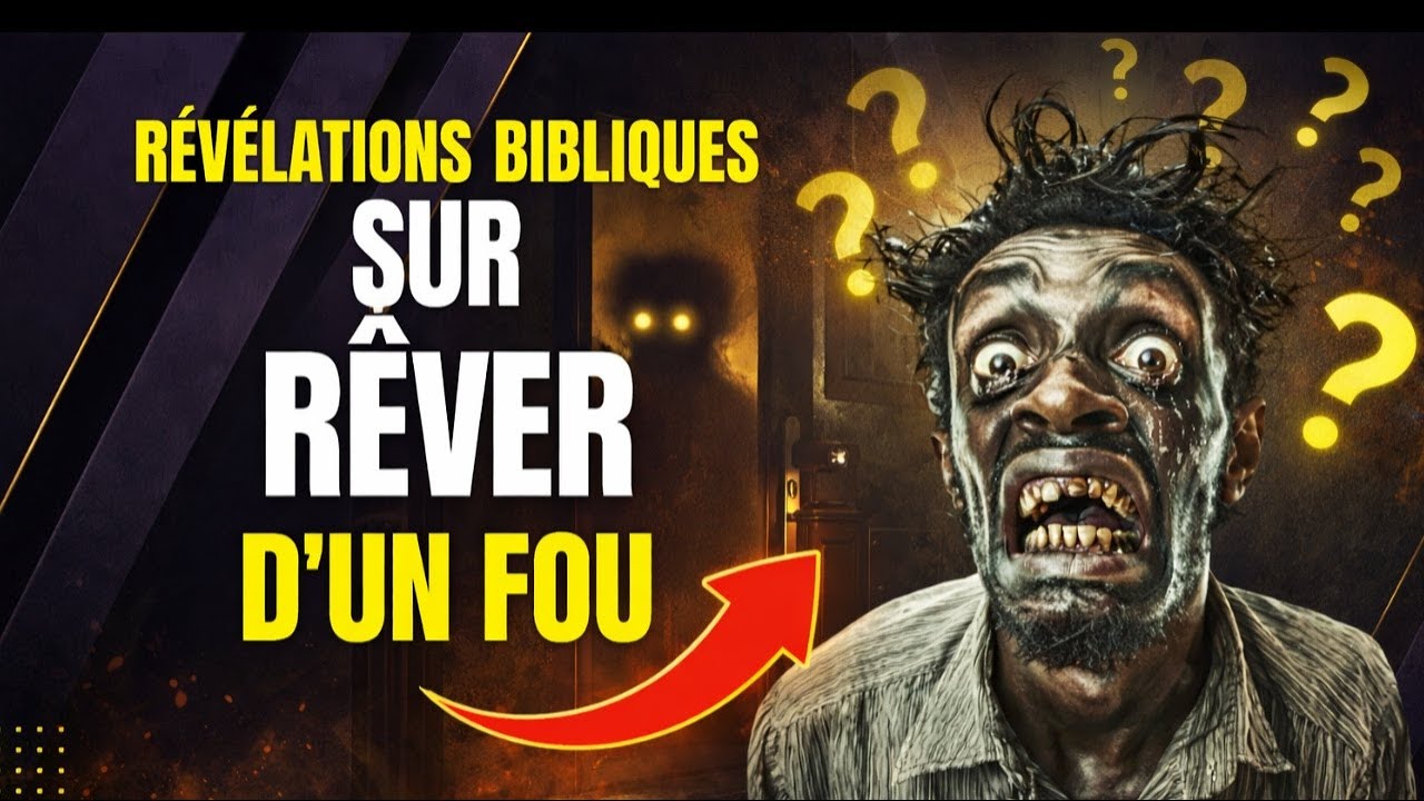 RÊVER D'UN FOU ? VOICI CE QUE CELA SIGNIFIE VRAIMENT