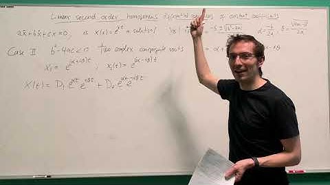 ECE 205 - 12 - Second Order Linear ODEs of Constant Coefficients