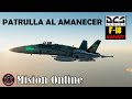 DCS : F18  PATRULLA AL AMANECER
