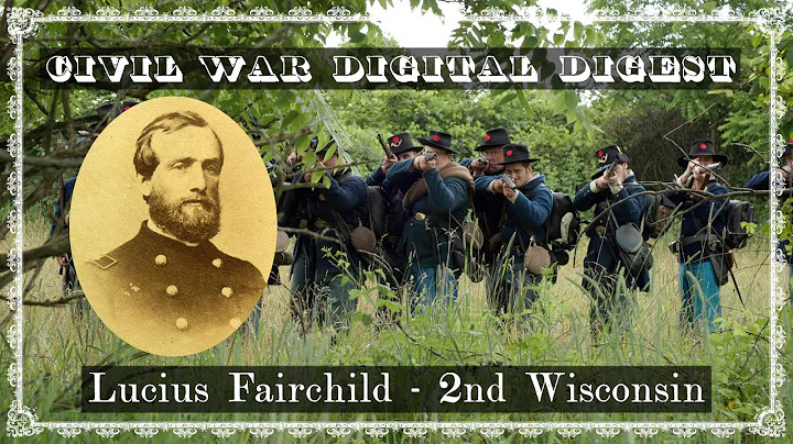 Lucius Fairchild - Civil War Iron Brigade Officer