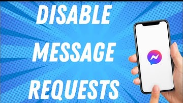 How To Disable Message Requests On Messenger