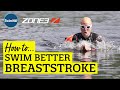 How to... Swim Better Breaststroke