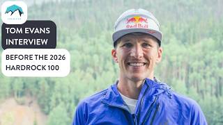 Something Completely Different: Tom Evans Before the 2026 Hardrock 100