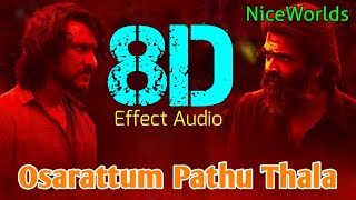 Osarattum Pathu Thala 8D|Pathu Thala | Silambarasan TR | A. R Rahman | Gautham Karthik