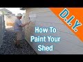How to paint a shed the easy way: How To Build A Shed ep 18