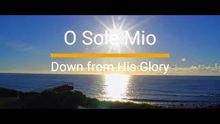 O Sole Mio/ 我的太陽