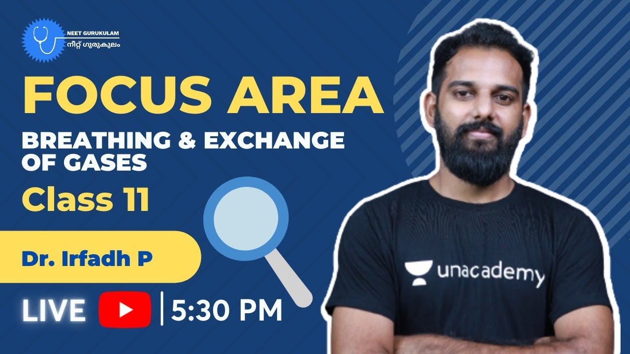 🔴 LIVE FOCUS AREA BIOLOGY | Breathing & Exchange of Gases 📌| Dr. Irfadh P | NEET Gurukulam