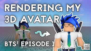 Rendering My 3D Avatar — BTS² #1