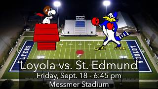 Loyola vs. St. Edmund
