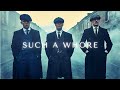 Peaky Blinders - &quot;Such A Whore&quot; Thomas Shelby_Arthur Shelby_John Shelby | Tribute | Walkerworld