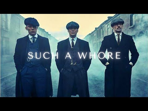 Peaky Blinders - "Such A Whore" Thomas Shelby_Arthur Shelby_John Shelby | Tribute | Walkerworld