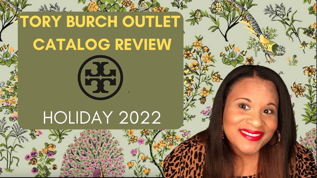 Tory Burch Outlet Holiday 2022 Catalog Review - YouTube