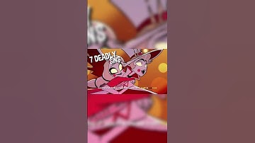 7 Deadly Sins #hazbinhotel #7deadlysins #music #fypシ゚viral #viral