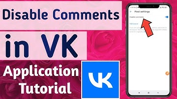How to Disable Comments of your posts in VK App